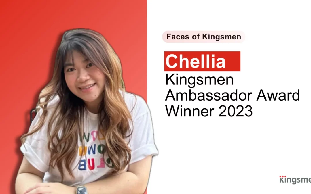 Kingsmen Ambassador Award 2023 Winner: Chellia