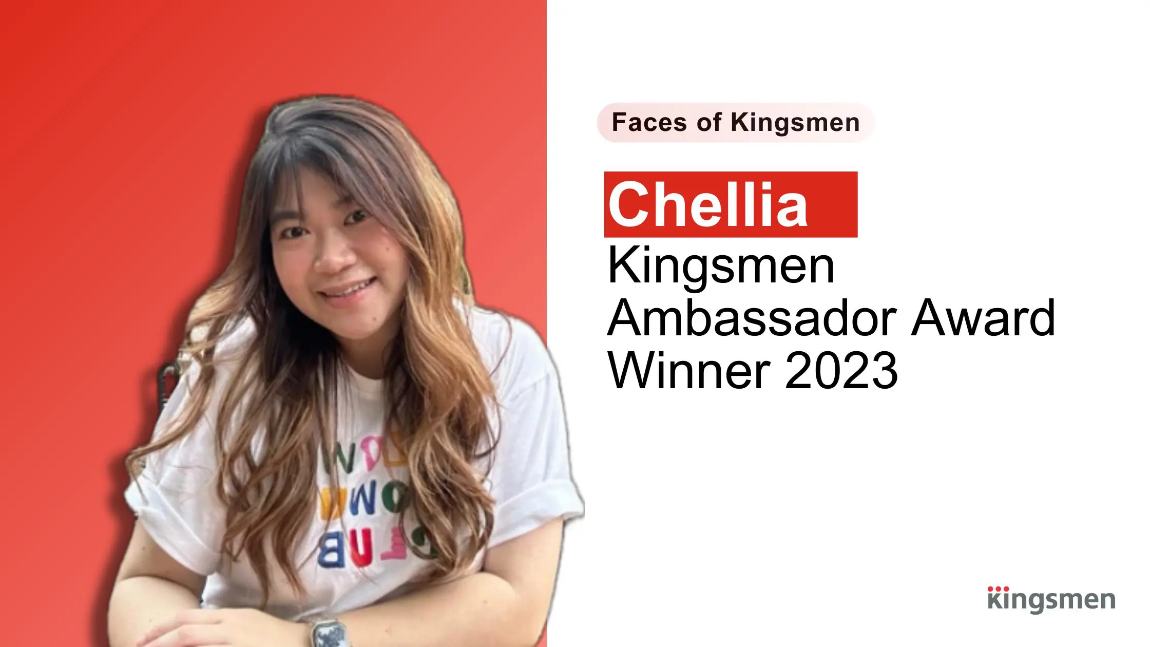 Kingsmen Ambassador Chellia